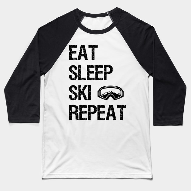 Eat Sleep Ski Repeat Funny Skiing Gift skier Birthday Baseball T-Shirt by First look